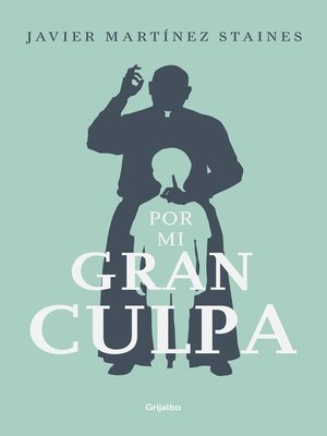 cover image of Por mi gran culpa